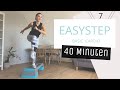 Step Cardio Basic - Easy Fatburn // EasyStep 7 // 40 Min // 04.08.20