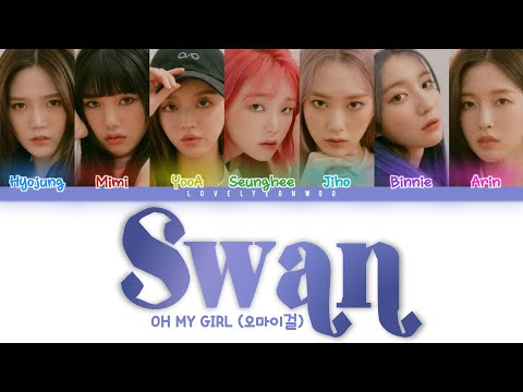 OH MY GIRL 오마이걸 Swan Lyrics Color Coded Han Rom Eng