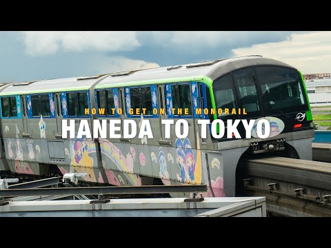 How to get Tokyo from Haneda airport by monorail?