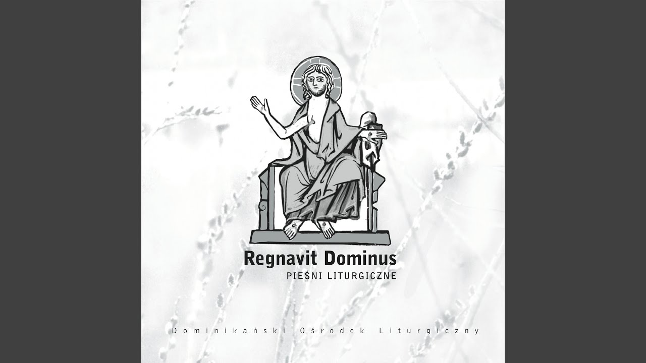 Regnavit Dominus