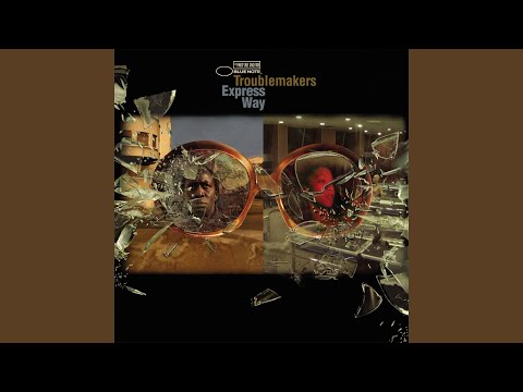 Troublemakers — I Could See