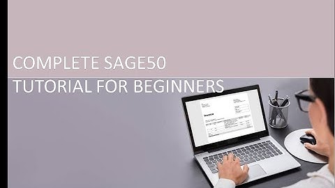 Complete Tutorial Sage 50 Beginners | Part1| #Sage50UK #sage50US #Sage50onlinetraining #Sage50canada