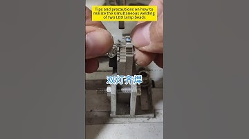 Tips and precautions on how to realize the simultaneous welding of two LED lamp beads #soldering
