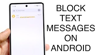 How To Block Text Messages On Androids! (2023) screenshot 1