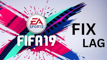 FIX FIFA 19 LAG ISSUES 2025