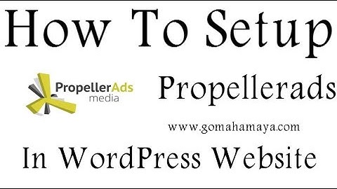 How To Setup Propellerads In WordPress Website
