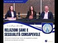 Relazioni sane e sessualità consapevole