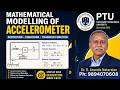 Accelerometer Mathematical Model Explained Step by Step || Control Systems #DrRan