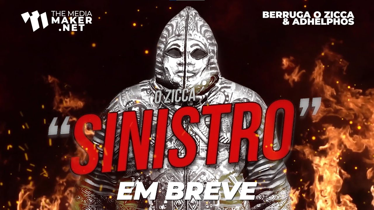 Em Breve - Sinistro (Berruga O Zicca e Adhelphos)