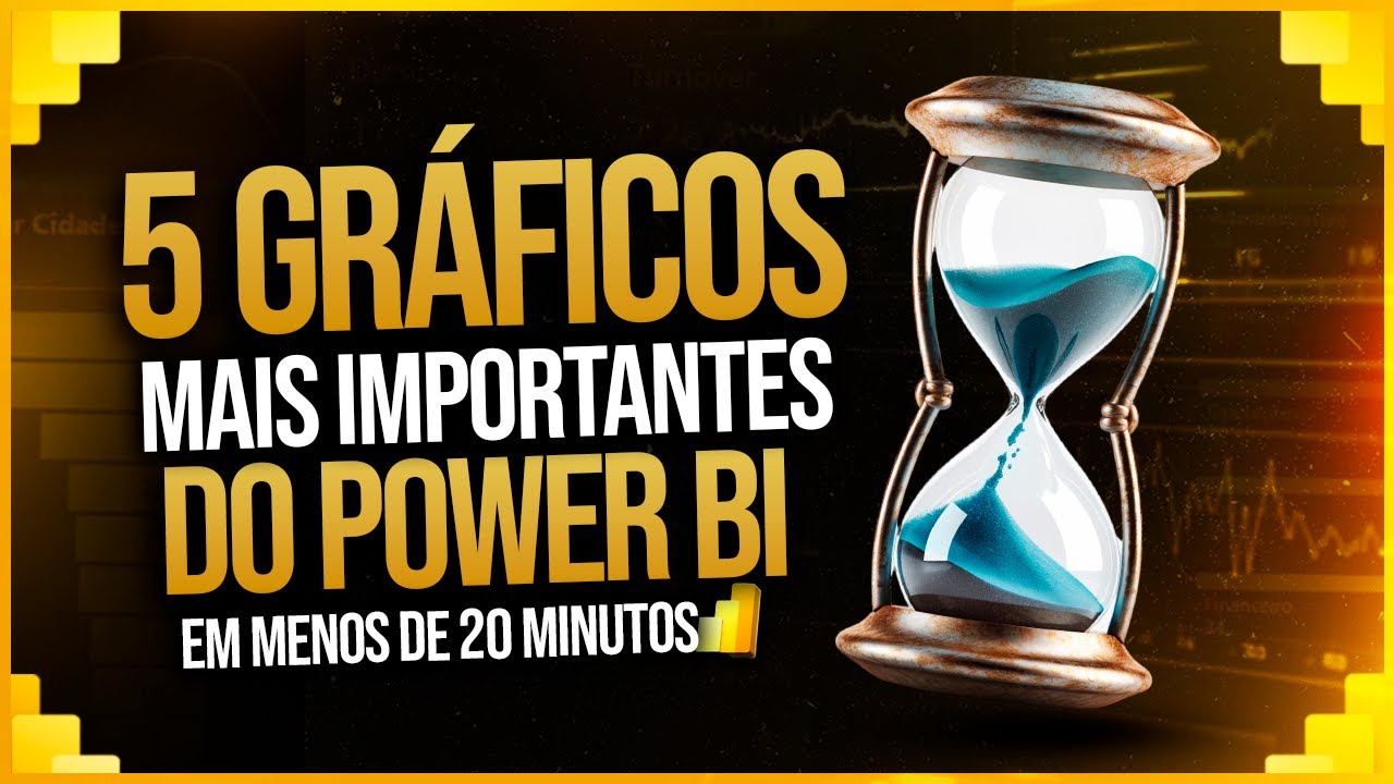 Gráficos Mais Importantes do Power BI