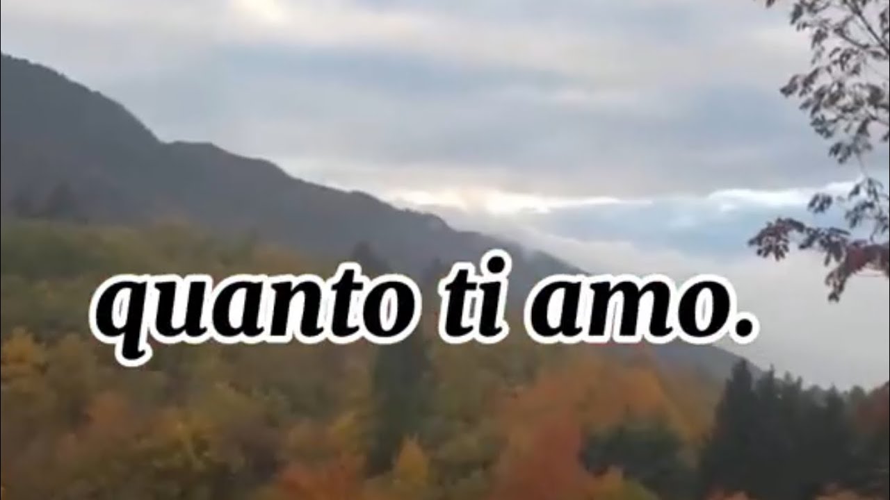 Quanto ti amo… - YouTube