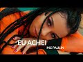 MC Paulin da Capital - Eu Achei | Juelz Remix (Lyrics)