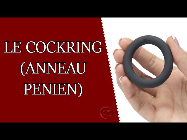 Le cockring (anneau pénien) 