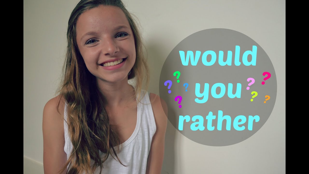 TAG • WOULD YOU RATHER ? - YouTube