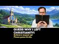 Guess Why I'm Not Christian | Atheism Debate