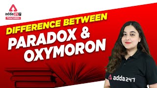 Difference Between Paradox and Oxymoron For All Teaching Exam 2022 | By Aishwarya Puri