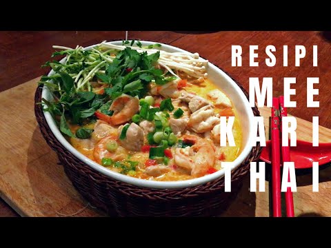 Resipi Mee Kari Thai | FAVOURITE Wan Chu!