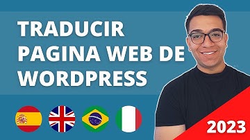 Traduce Tu Página Web De WordPress A Otros Idiomas Gratis