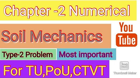 Soil Mechanics Numerical of chapter -2 Most important Question||Type -2