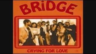 Bridge - Crying For Love LP 1980