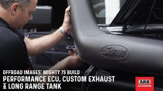 Performance ECU, Custom Exhaust & Long Range Tank | Offroad Images' Mighty 79 Build