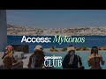Geojam Club - Access: Mykonos