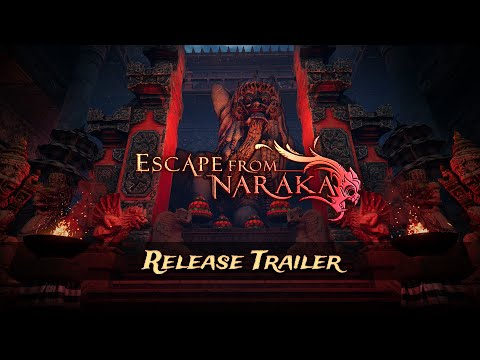 Escape from Naraka - Release Trailer