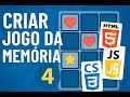 Jogo da Memória – Parte 4: Eventos e Manipulação de Elementos com JavaScript