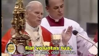 Saint Pope John Paul II Singing Pater Noster with Lyrics in Latin
