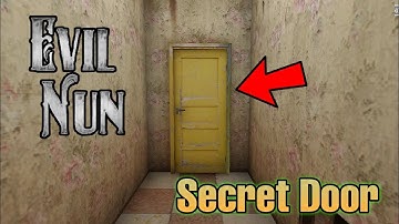 Secret Door in Evil Nun | How to go there | Glitch 100% working