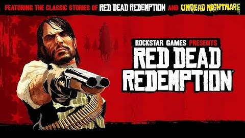 Red Dead Redemption: Out Now on Netflix, iOS, Android, PS5, Xbox Series X|S, and Nintendo Switch 2
