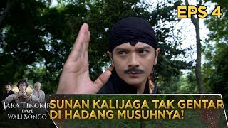 Sunan Kalijaga Tak Gentar Walaupun Di Hadang Musuhnya! - Jaka Tingkir dan Walisongo Eps 4 PART 1