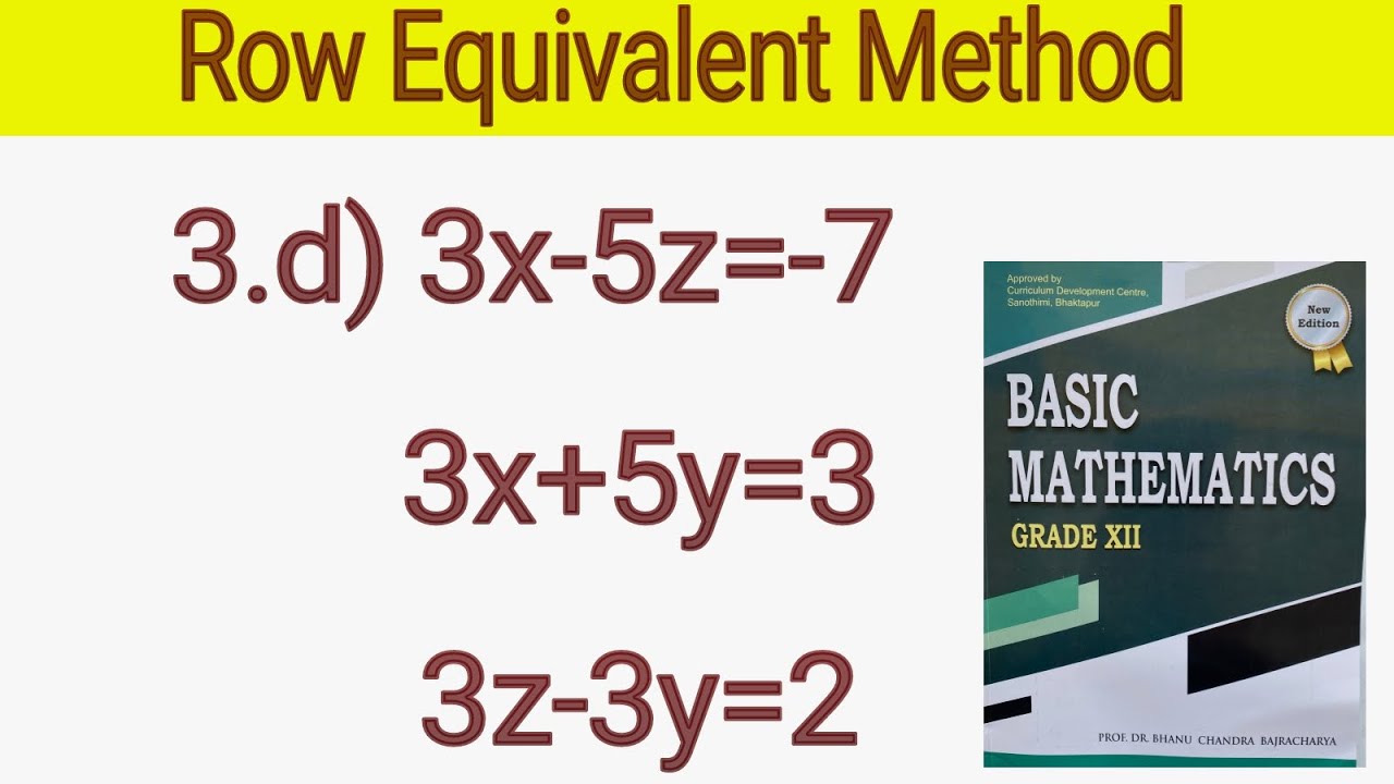 3-d-3x-5z-7-3x-5y-3-3z-3y-2-row-equivalent-method-youtube