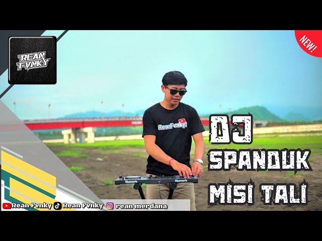 DJ Spanduk Misi Tali - Tri Puspa Terbaru 2024 || Rean Fvnky class=