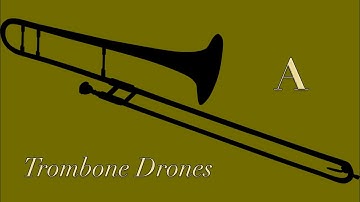 Trombone Drone A