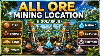 Solarpunk All Ore Mining Location (Copper, Quartz, Diamond, Clay Etc)
Solarpunk All Ore Mining Location (Copper, Quartz, Diamond, Clay Etc)
00:00 - 1. Iron
00:15 - 2. Copper
00:30 - 3. Quartz (Cobalt)
00:46 - 4. Sand (Glass)
01:03 - 5. Stone
01:17 - 6. Clay (Brick)
01:32 - 7. Diamond Solarpunk All Ore Mining Location (Copper, Quartz, Diamond, Clay Etc)