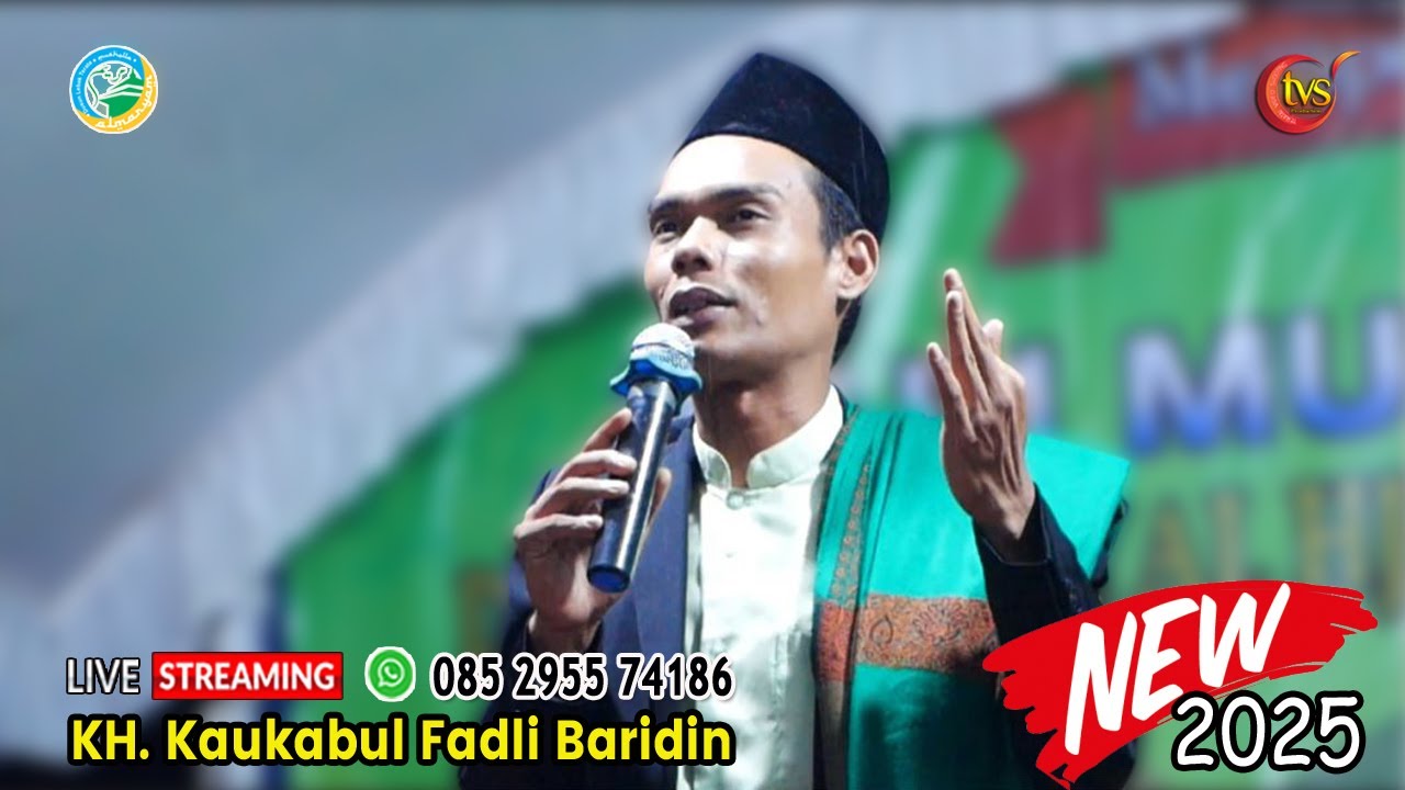 KH.Kaukabul Fadli ( Baridin ) Terbaru 2025