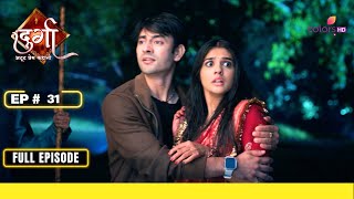 Durga - Atoot Prem Kahani | Episode 31 | 16 October 24