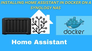 Installing Home Assistant In Docker On A Synology NAS