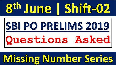 SBI PO PRE 2019 Missing Number Series Asked In The Exam || 8th June | Shift-02