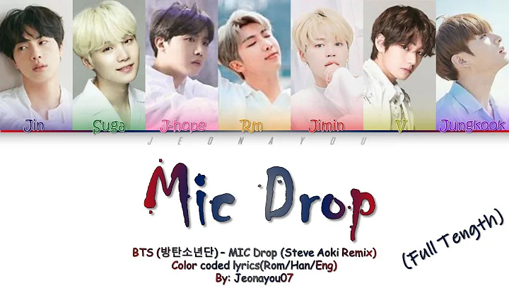 BTS (방탄소년단) – MIC Drop (Steve Aoki Remix) color coded lyrics (Rom/Han/Eng)