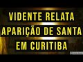 Aparição de Santa em Curitiba tem atraído fiéis do mundo todo