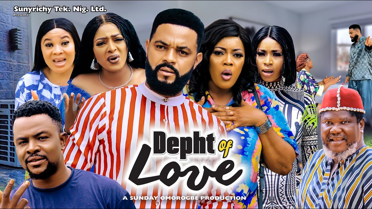 DEPTH OF LOVE SEASON 7 (New Movie) FLASHBOY, ANGEL UFUOMA, EVE ESIN