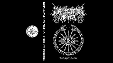 DEPREDATION NETRA - Third Eye Predation (Full Demo 2025)