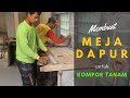 Membuat Meja Dapur Sendiri untuk Kompor Tanam