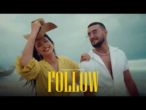 Zouhair Bahaoui Ft Hind Ziadi Follow EXCLUSIVE Music Video