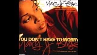 Mary J Blige Feat Craig Mack - You Don't Have To Worry (Remix)