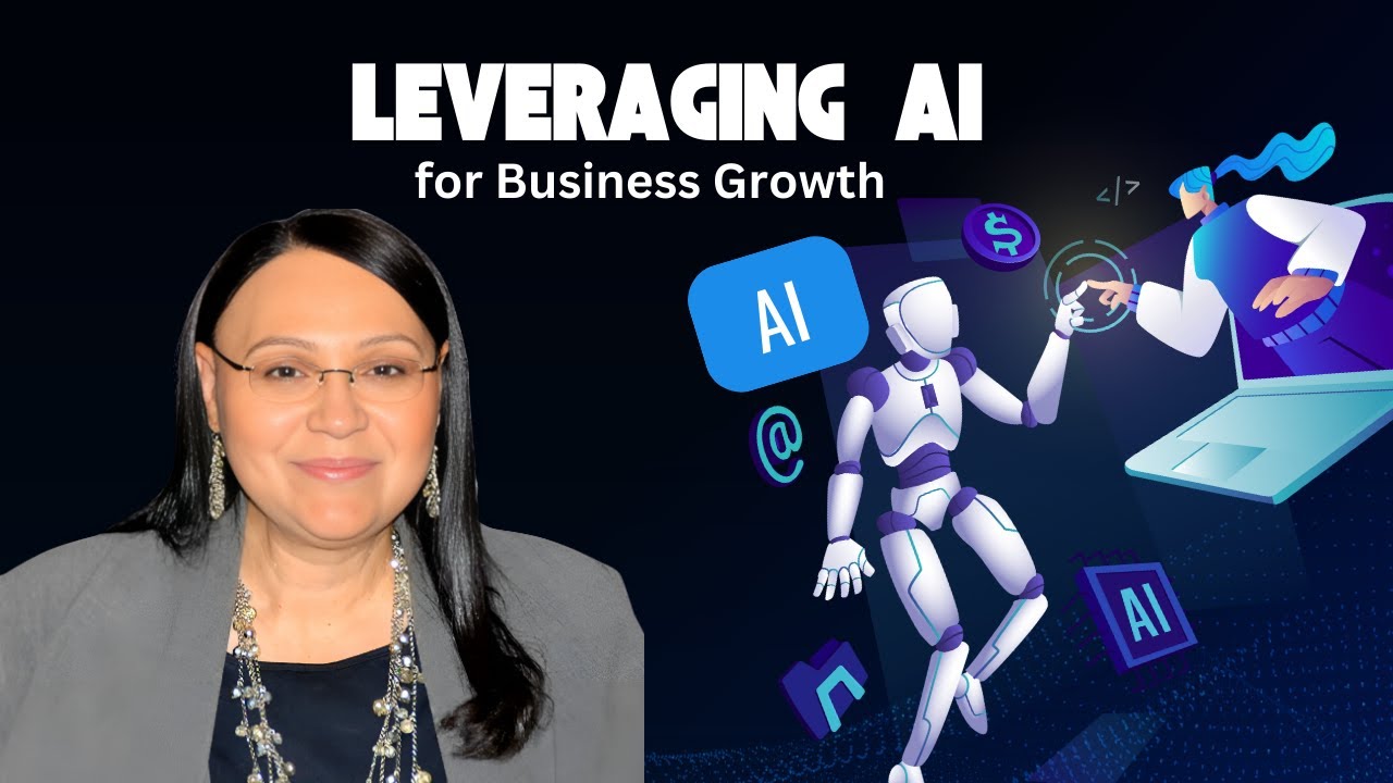 Leveraging Artificial Intelligence AI for Business Growth - YouTube