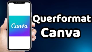 Canva Querformat Einstellen 2024 Schnell-Einfach