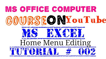 Learn Computer in Hindi Part 2, MS Excel tutorial ( Home menu Editing function )